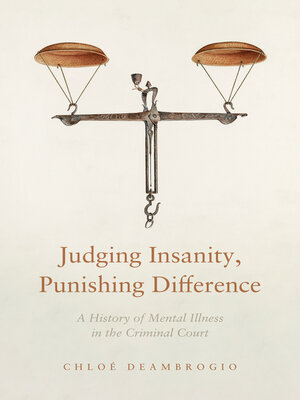 cover image of Judging Insanity, Punishing Difference
